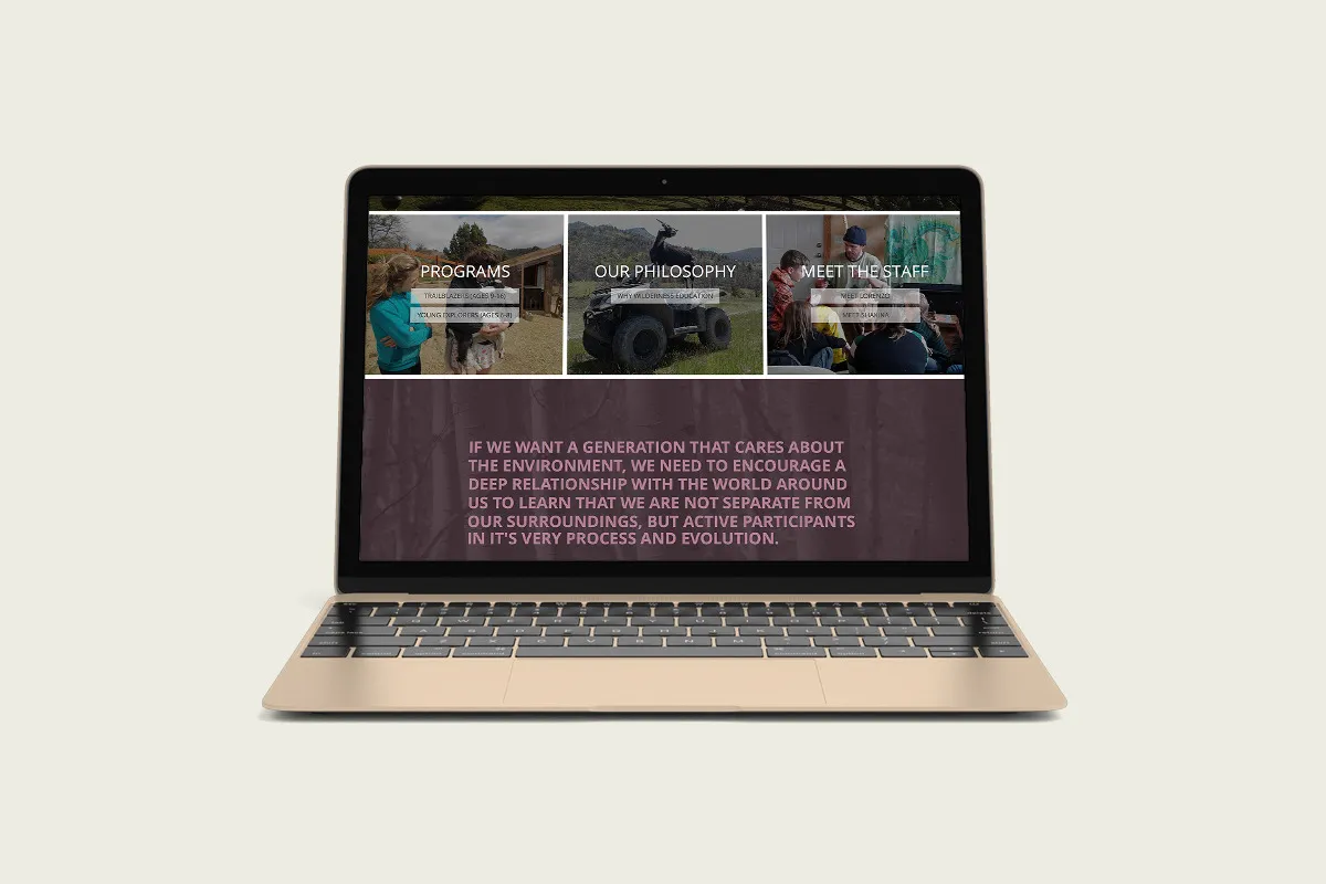 The website on a laptop: three linked sections for Programs, Our Philosophy and Meet the Staff above a full-width written statement about encouraging a deeper relationship with the world around us