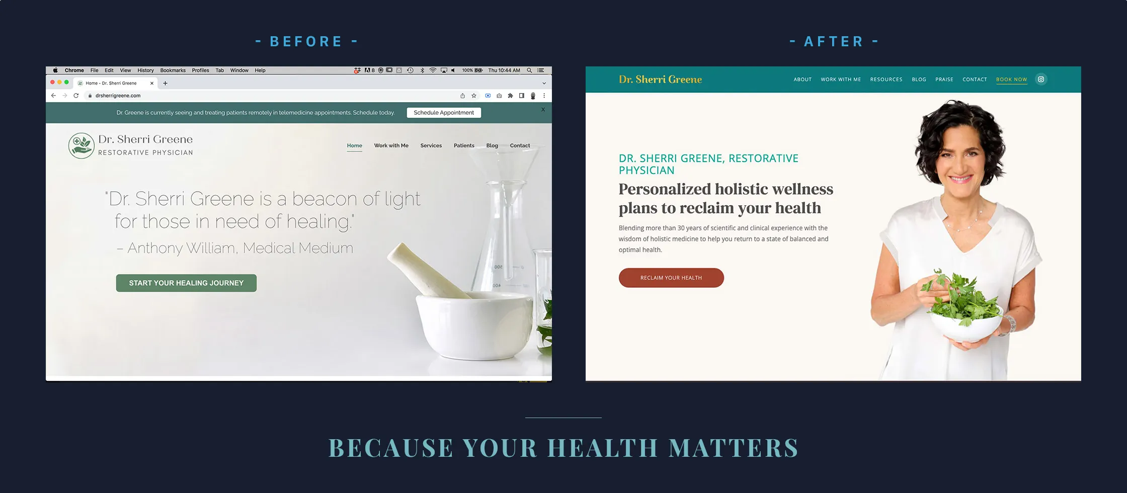 A before and after of the Dr. Sherri Greene website: an earlier clinical brand on the left and the repositioned Keeks-built brand on the right, above the Because Your Health Matters tagline